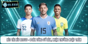 Kèo Tài Xỉu BL555 - Đoán Tổng Số Bàn, Nhận Thưởng Ngập Tràn
